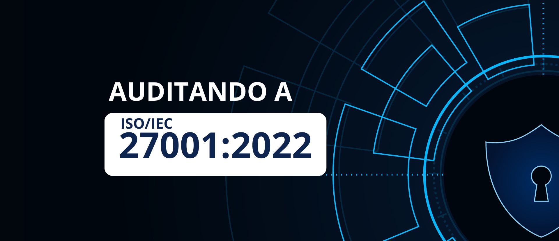 Como funciona uma auditoria de Certificação ISO/IEC 27001
